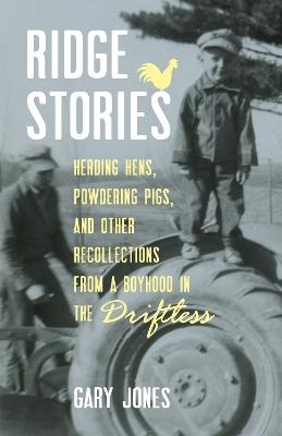 Ridge Stories - Gary Jones