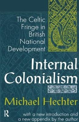 Internal Colonialism - Michael Hechter