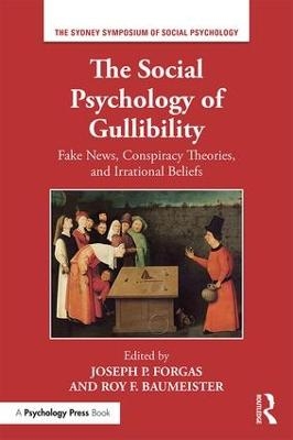 The Social Psychology of Gullibility - 