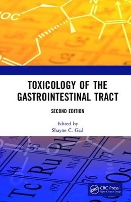 Toxicology of the Gastrointestinal Tract, Second Edition - 