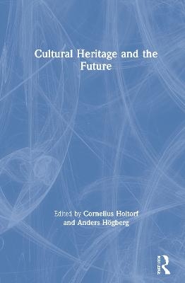 Cultural Heritage and the Future - 