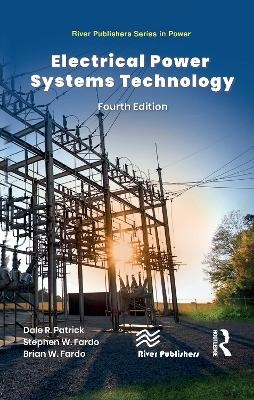 Electrical Power Systems Technology - Dale R. Patrick, Stephen W. Fardo, Brian W. Fardo