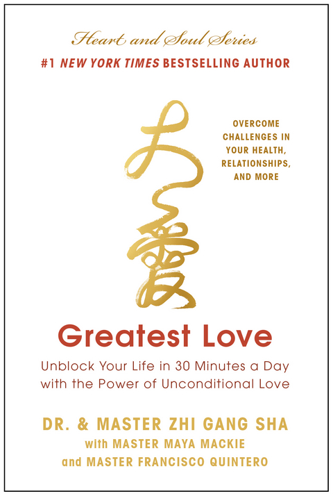 Greatest Love -  Maya Mackie,  Francisco Quintero,  Zhi Gang Sha