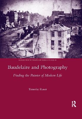 Baudelaire and Photography - Timothy Raser