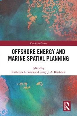 Offshore Energy and Marine Spatial Planning - 