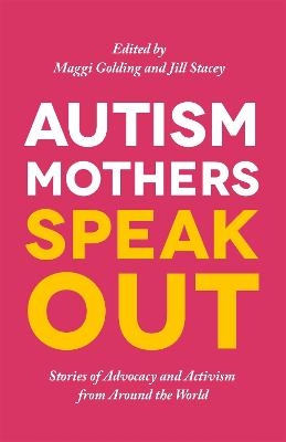 Autism Mothers Speak Out - 