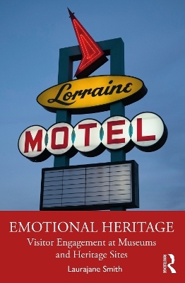 Emotional Heritage - Laurajane Smith
