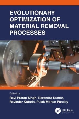Evolutionary Optimization of Material Removal Processes - 