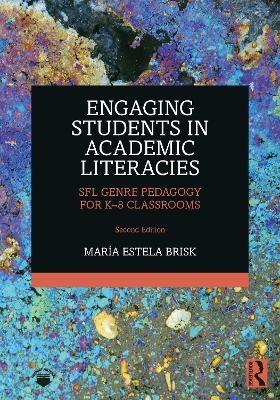 Engaging Students in Academic Literacies - María Estela Brisk