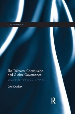 The Trilateral Commission and Global Governance - Dino Knudsen