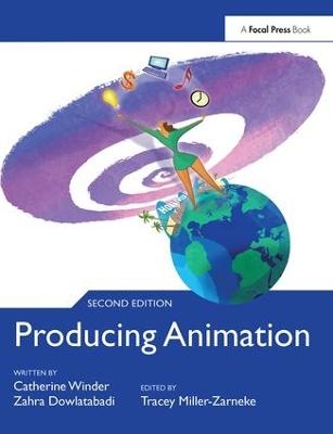 Producing Animation - Catherine Winder, Zahra Dowlatabadi