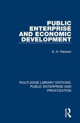 Public Enterprise and Economic Development - A. H. Hanson