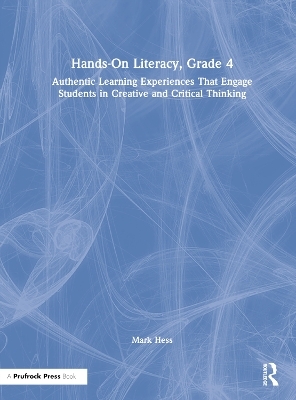 Hands-On Literacy, Grade 4 - Mark Hess