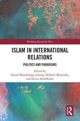 Islam in International Relations - 