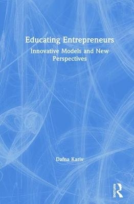 Educating Entrepreneurs - Dafna Kariv