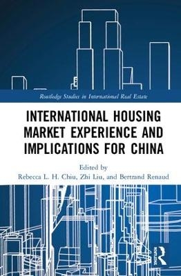 International Housing Market Experience and Implications for China - 