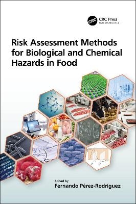 Risk Assessment Methods for Biological and Chemical Hazards in Food - 