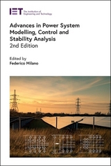 Advances in Power System Modelling, Control and Stability Analysis - Milano, Federico