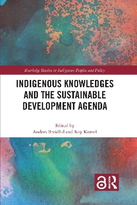 Indigenous Knowledges and the Sustainable Development Agenda - 