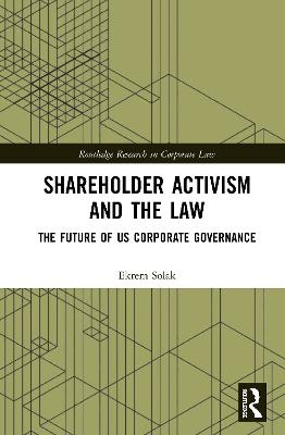Shareholder Activism and the Law - Ekrem Solak