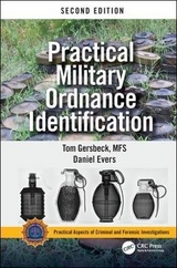 Practical Military Ordnance Identification, Second Edition - Gersbeck, Thomas