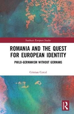 Romania and the Quest for European Identity - Cristian Cercel