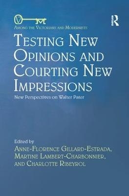 Testing New Opinions and Courting New Impressions - 