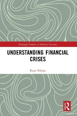 Understanding Financial Crises - Ensar Yılmaz