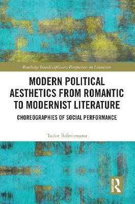 Modern Political Aesthetics from Romantic to Modernist Fiction - Tudor Balinisteanu