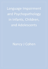 Language Impairment and Psychopathology in Infants, Children, and Adolescents - Nancy J. Cohen