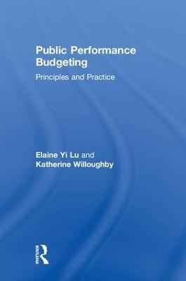 Public Performance Budgeting - Elaine Yi Lu, Katherine Willoughby