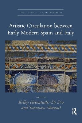 Artistic Circulation between Early Modern Spain and Italy - 