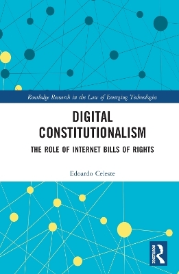 Digital Constitutionalism - Edoardo Celeste