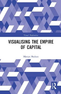 Visualising the Empire of Capital - Martyn Hudson