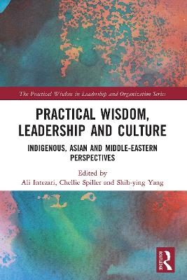 Practical Wisdom, Leadership and Culture - 