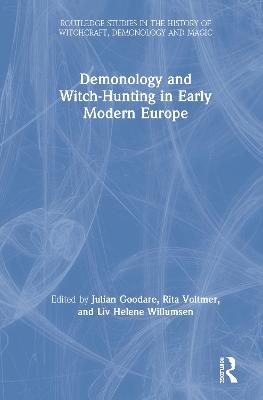 Demonology and Witch-Hunting in Early Modern Europe - 