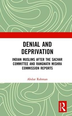 Denial and Deprivation - Abdur Rahman