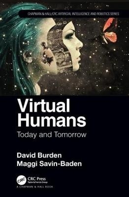 Virtual Humans - David Burden, Maggi Savin-Baden