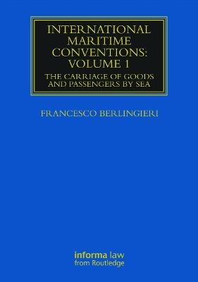 International Maritime Conventions (Volume 1) - Francesco Berlingieri