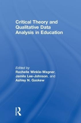 Critical Theory and Qualitative Data Analysis in Education - 