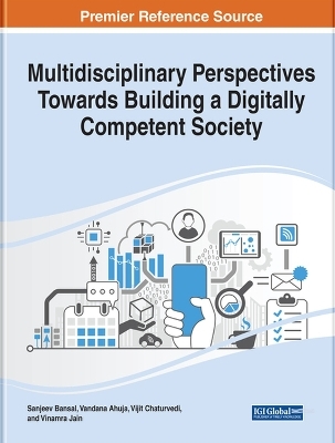 Multidisciplinary Perspectives Towards Building a Digitally Competent Society - 