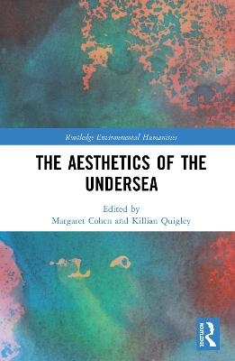 The Aesthetics of the Undersea - 