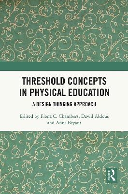 Threshold Concepts in Physical Education - 