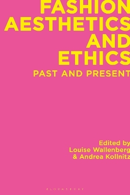 Fashion Aesthetics and Ethics - 