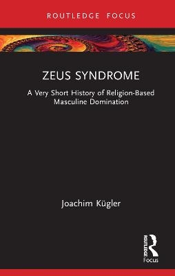 Zeus Syndrome - Joachim Kügler