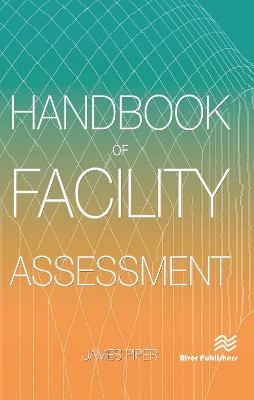 Handbook of Facility Assessment - James E. Piper