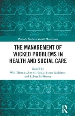 The Management of Wicked Problems in Health and Social Care - 