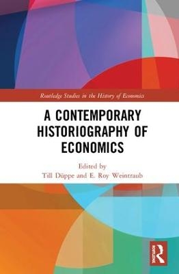 A Contemporary Historiography of Economics - 