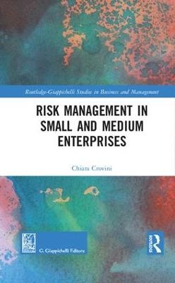 Risk Management in Small and Medium Enterprises - Chiara Crovini