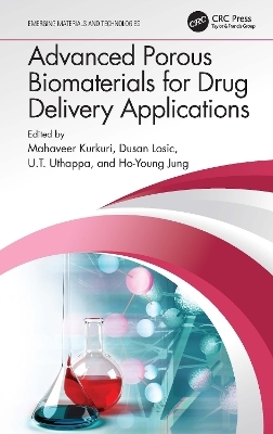 Advanced Porous Biomaterials for Drug Delivery Applications - 